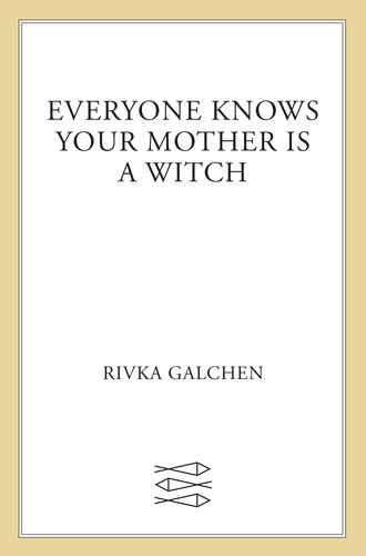 libro gratis Everyone Knows Your Mother Is a Witch