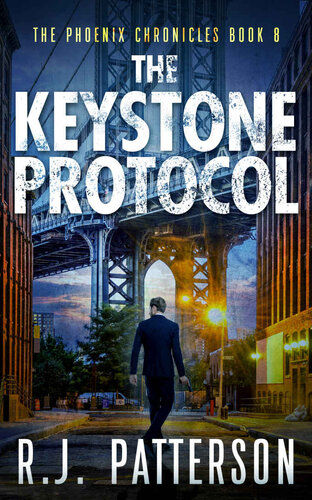 descargar libro The Keystone Protocol (The Phoenix Chronicles Book 8)