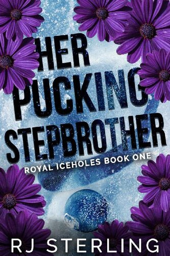 descargar libro Her Pucking Stepbrother: An enemies to lovers hockey romance (Royal Iceholes Book 1)