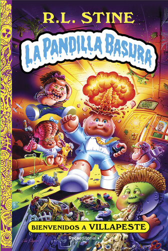 descargar libro Bienvenidos a Villapeste. La pandilla basura 1