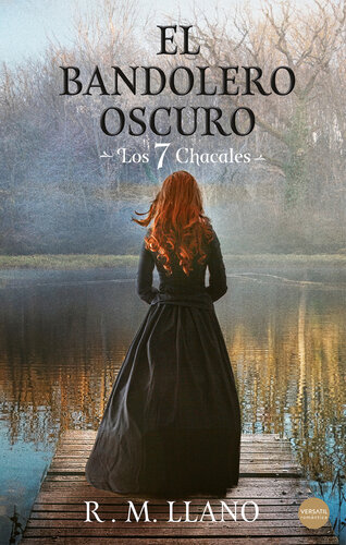 libro gratis El bandolero oscuro: Los siete chacales