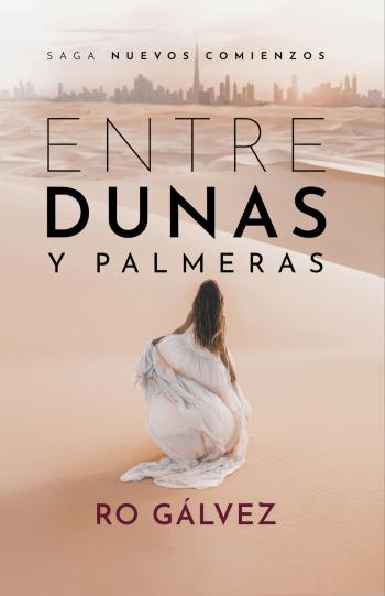 descargar libro Entre Dunas y Palmeras (Nuevos Comienzos #02)