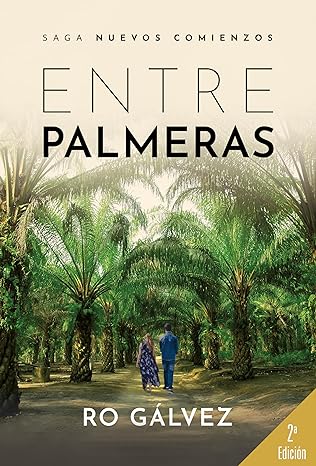 libro gratis Entre palmeras (Nuevos Comienzos #01)