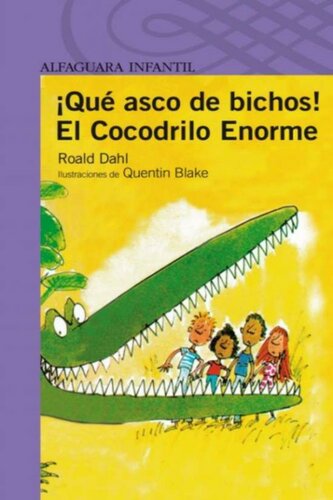 descargar libro ¡Qué asco de bichos! El Cocodrilo Enorme