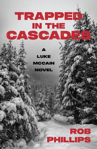 descargar libro Trapped in the Cascades: A Luke McCain Novel