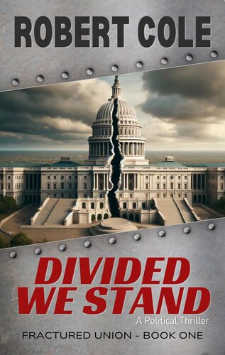 libro gratis Divided We Stand: Fractured Union - Book One