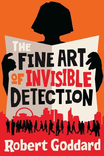 descargar libro The Fine Art of Invisible Detection