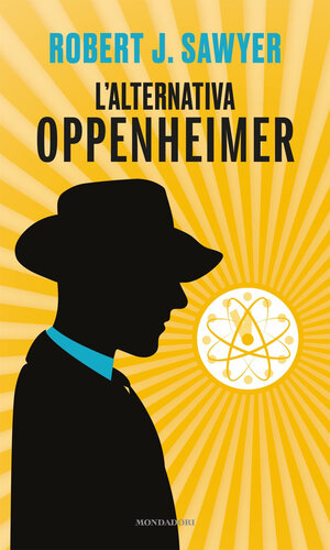 descargar libro L'alternativa Oppenheimer [ed.: Prima edizione]