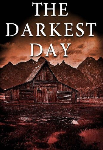 descargar libro The Darkest Day: Prepper Apocalyptic Fiction (EMP Survival in a Powerless World- Series Book 21)