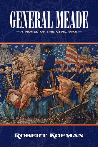 descargar libro General Meade: A Novel of the Civil War