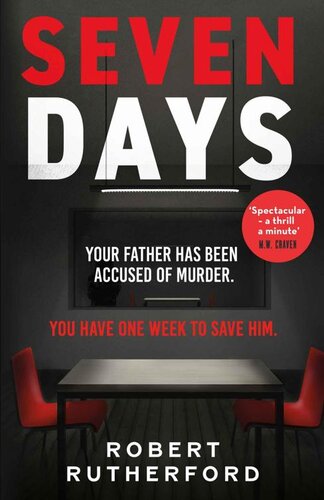 descargar libro Seven Days: a gripping, high-octane crime thriller for 2024 - can Alice save her father from death row?