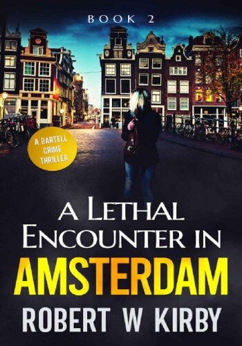 libro gratis A Lethal Encounter in Amsterdam