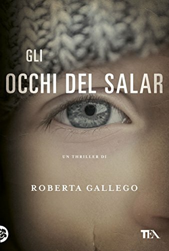 descargar libro Gli occhi del Salar