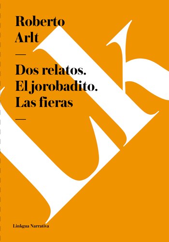 descargar libro Dos relatos. El jorobadito. Las fieras