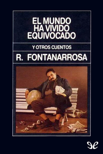 libro gratis El mundo ha vivido equivocado