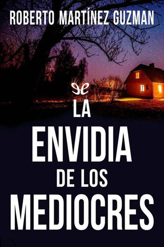 descargar libro La envidia de los mediocres