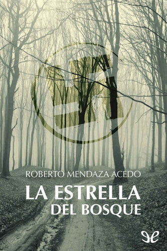 descargar libro La estrella del bosque