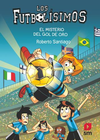 descargar libro El misterio del gol de oro (Los Futbolísimos #25)