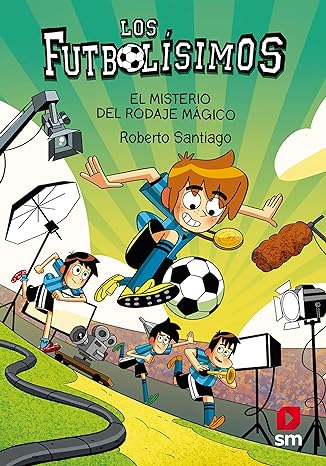 descargar libro El misterio del rodaje mágico (Los Futbolísimos #24)