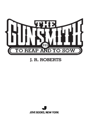 descargar libro The Gunsmith 311; To Reap and to Sow