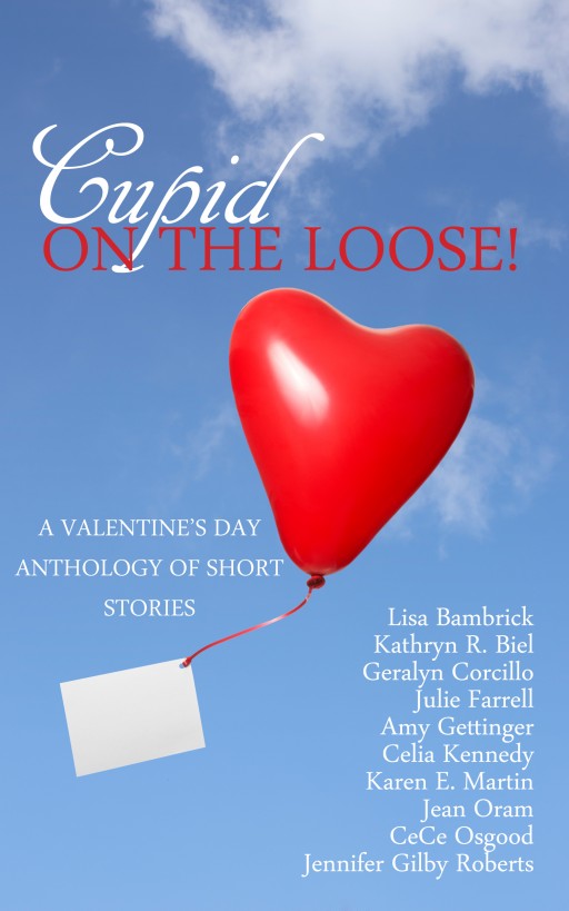 libro gratis Cupid on the Loose! Lisa Bambrick, Kathryn R. Biel, Geralyn Corcillo, Julie Farrell, Amy Gettinger, Celia Kennedy, Karen E. Martin, Jean Oram, CeCe Osgood, Jennifer Gilby Robert