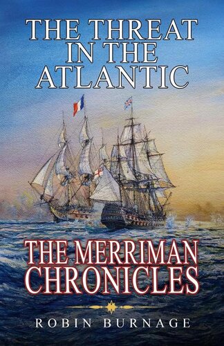 descargar libro The Threat In The Atlantic (The Merriman Chronicles Book 8)