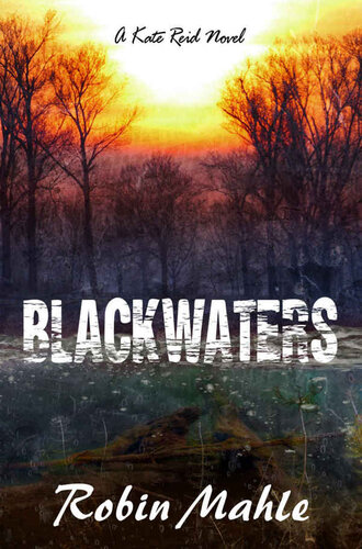 descargar libro Blackwaters: A Kate Reid Novel (The Kate Reid Series Book 4)