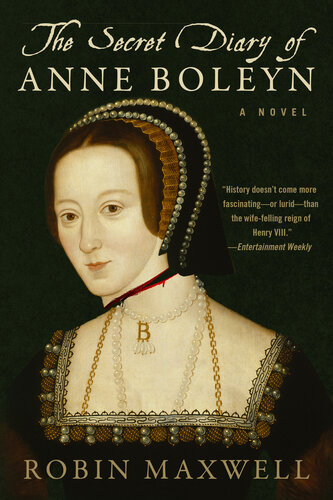 descargar libro The Secret Diary of Anne Boleyn: a Novel