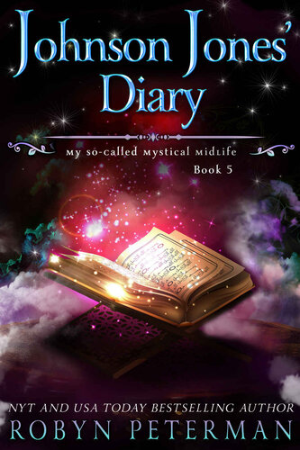 descargar libro Johnson Jones' Diary: My So-Called Mystical Midlife, Book 5 (Paranormal Women's Midlife Fiction)