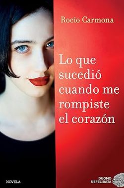 libro gratis Lo que sucedió cuando me rompiste el corazón