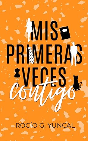 descargar libro Mis primeras veces contigo