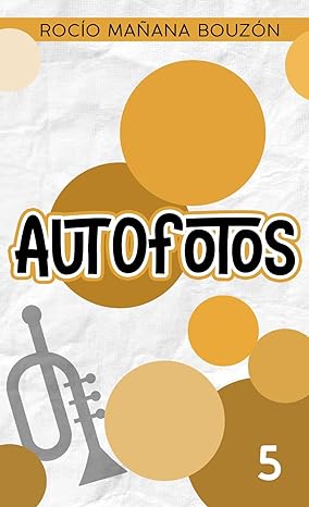 descargar libro Autofotos (Un amor al compás #05)