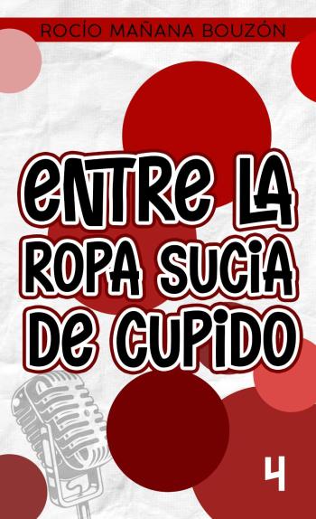 descargar libro Entre la ropa sucia de Cupido (Un amor al compás #04)