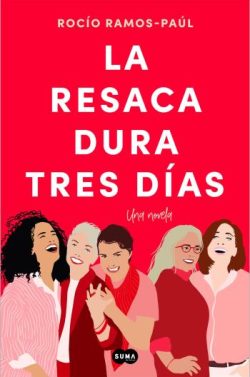 descargar libro La resaca dura tres días