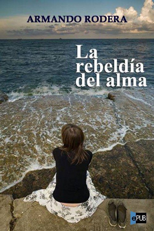 descargar libro La rebelda del alma