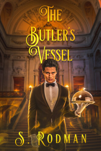 descargar libro The Butler's Vessel (Duty & Magic: MM Modern Day Regency)