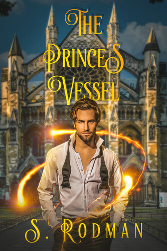 descargar libro The Prince's Vessel (Duty & Magic: MM Modern Day Regency)