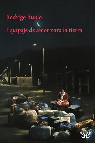 descargar libro Equipaje de amor para la tierra