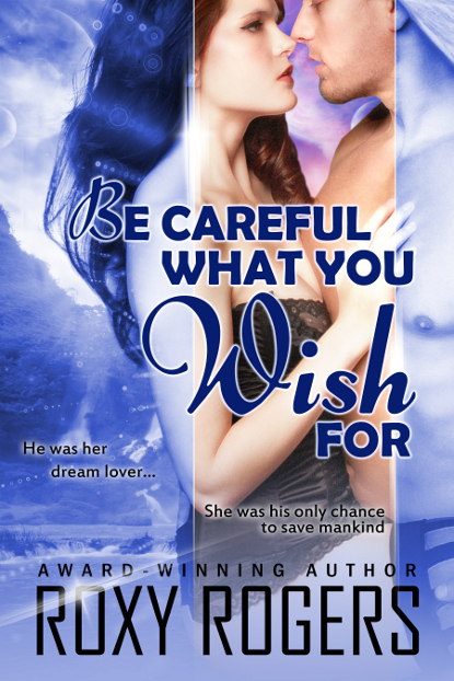 descargar libro Be Careful What You Wish For