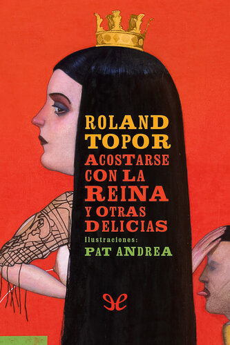 descargar libro Acostarse con la reina y otras delicias