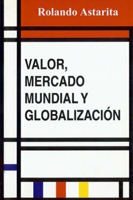 descargar libro Valor, mercado mundial y globalización(c.1)