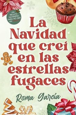 descargar libro La Navidad que creí en las estrellas fugaces