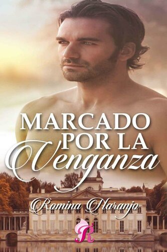 descargar libro Marcado por la venganza (Romantic Ediciones)