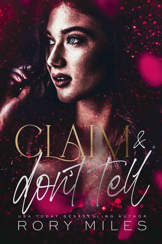 libro gratis Claim & Don't Tell: An Omegaverse Reverse Harem Romance