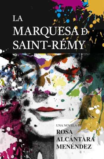 descargar libro La marquesa de Saint-Rémy