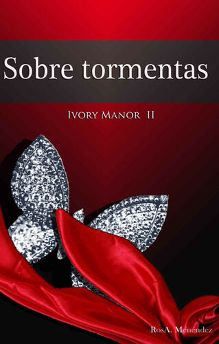 descargar libro Ivory Manor 2 - Sobre tormentas