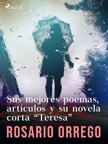 libro gratis Sus mejores poemas, artículos y su novela corta "Teresa"