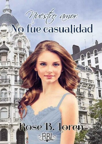 descargar libro Nuestro amor no fue casualidad (Spanish Edition)