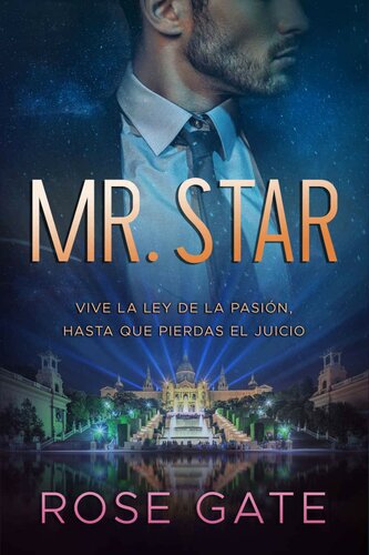 libro gratis Mr. Star: Vive la ley de la pasió, hasta que pierdas el juicio