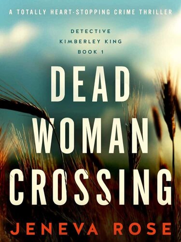 descargar libro Detective Kimberley King 01-Dead Woman Crossing